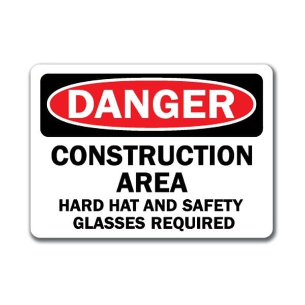 Signmission Danger Sign-Construction Area Hard Hat Glasses Reqd-10x14 OSHA, 14" H, DS-Construction Area Hard Ha DS-Construction Area Hard Ha - main